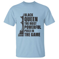 Chess Lover T Shirt Black Queen The Most Powerful Piece In The Game Checkmate TS11