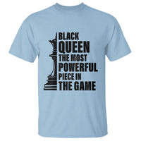 Chess Lover T Shirt Black Queen The Most Powerful Piece In The Game Checkmate - Wonder Print Shop
