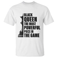 Chess Lover T Shirt Black Queen The Most Powerful Piece In The Game Checkmate - Wonder Print Shop