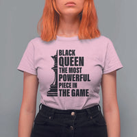 Chess Lover T Shirt For Women Black Queen The Most Powerful Piece In The Game Checkmate - Wonder Print Shop