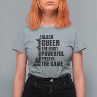Chess Lover T Shirt For Women Black Queen The Most Powerful Piece In The Game Checkmate TS11