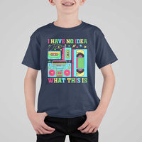Funny 70s 80s T Shirt For Kid I Have No Idea What This Is Retro Vintage 90s Outfit - Wonder Print Shop