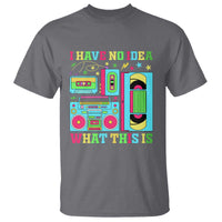 Funny 70s 80s T Shirt I Have No Idea What This Is Retro Vintage 90s Outfit - Wonder Print Shop
