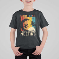 Funny Surfing Lover T Shirt For Kid Sorry I Cant I Have A Board Meeting Surfer - Wonder Print Shop
