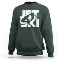 Jet Ski Rider Sweatshirt Water Sports Watercraft Skiing Jetski - Wonder Print Shop