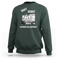 Funny Programming Cat Sweatshirt Don't Worry I'm From Tech Suppurrt Support Computer - Wonder Print Shop