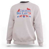 Childless Dog Lady '24 Sweatshirt Patriotic 2024 Election Vote Paw - Wonder Print Shop