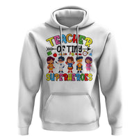 Kindergarten Preschool Teacher Hoodie Teacher of Tiny Superheroes Back To School - Wonder Print Shop