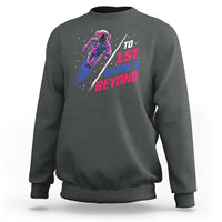 Back To School Space Sweatshirt To First Grade And Beyond Astronaut - Wonder Print Shop