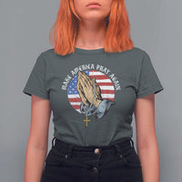 Christian T Shirt For Women Make America Pray Again USA Patriotic - Wonder Print Shop