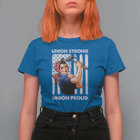 Union Strong Union Proud T Shirt For Women Solidarity American Flag Hammer Woman - Wonder Print Shop