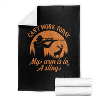 Cant Work Today My Arm Is In A Sling Throw Blanket Funny Deer Hunting - Wonder Print Shop