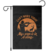 Cant Work Today My Arm Is In A Sling Garden Flag Funny Deer Hunting - Wonder Print Shop