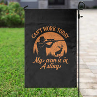 Cant Work Today My Arm Is In A Sling Garden Flag Funny Deer Hunting - Wonder Print Shop