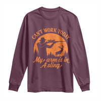 Cant Work Today My Arm Is In A Sling Long Sleeve Shirt Funny Deer Hunting - Wonder Print Shop
