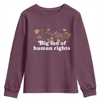 Big Fan Of Human Rights Youth Sweatshirt Retro Flowers - Wonder Print Shop