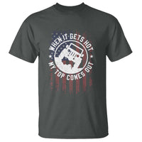 Funny When It Gets Hot My Top Comes Out T Shirt Off Road Car American Flag - Wonder Print Shop