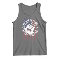 Funny When It Gets Hot My Top Comes Out Tank Top Off Road Car American Flag - Wonder Print Shop