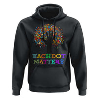 Happy Dot Day Hoodie Each Dot Matters Colorful Dot Hand Tree - Wonder Print Shop