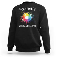 Funny Dot Day Sweatshirt Creativity Starts With A Dot Colorful Dots Watercolor - Wonder Print Shop