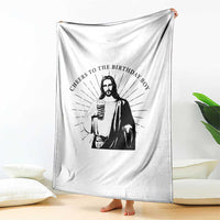 Funny Cheers To The Birthday Boy Throw Blanket Christmas Christian Faith - Wonder Print Shop