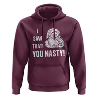 Funny Christmas Santa Hoodie I Saw That You Nasty Xmas Naughty Kids