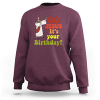Funny Christian Christmas Sweatshirt Go Jesus It's Your Birthday - Wonder Print Shop
