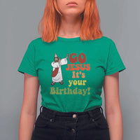 Funny Christian Christmas T Shirt For Women Go Jesus It's Your Birthday - Wonder Print Shop
