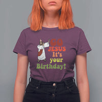Funny Christian Christmas T Shirt For Women Go Jesus It's Your Birthday - Wonder Print Shop