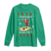 Funny Christmas Bowling Long Sleeve Shirt Thats Some Bowlshit Xmas Bowler Santa - Wonder Print Shop