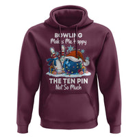 Funny Christmas Bowling Hoodie Bowling Makes Me Happy The Ten Pin Not So Much - Wonder Print Shop