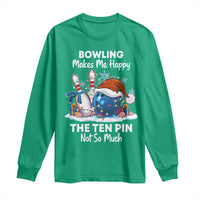 Funny Christmas Bowling Long Sleeve Shirt Bowling Makes Me Happy The Ten Pin Not So Much - Wonder Print Shop