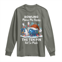Funny Christmas Bowling Long Sleeve Shirt Bowling Makes Me Happy The Ten Pin Not So Much - Wonder Print Shop