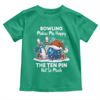 Funny Christmas Bowling Toddler T Shirt Bowling Makes Me Happy The Ten Pin Not So Much - Wonder Print Shop