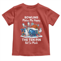 Funny Christmas Bowling Toddler T Shirt Bowling Makes Me Happy The Ten Pin Not So Much - Wonder Print Shop