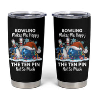 Funny Christmas Bowling Tumbler Cup Bowling Makes Me Happy The Ten Pin Not So Much - Wonder Print Shop