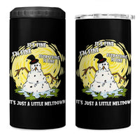Funny It Is Fine I Am Fine Everything Is Fine Its Just A Little Meltdown 4 in 1 Can Cooler Tumbler Christmas Snowman - Wonder Print Shop