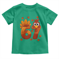 67 Thanksgiving Toddler T Shirt Funny Turkey Thanksgiving Six Seven Meme - Wonder Print Shop
