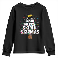 Funny Christmas Six Seven Meme Youth Sweatshirt 67 No Cap Bruh Merry Skibidi Rizzmas 2025 - Wonder Print Shop