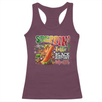 Steppin' Into Black History Month Racerback Tank Top African American Month Proud Melanin