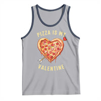Funny Pizza Is My Valentine Tank Top Valentine's Day Heart Pepperoni Slice