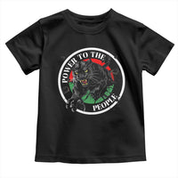 Power To The People Black Panther Party Toddler T Shirt Black History Month
