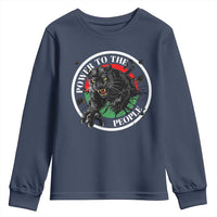 Power To The People Black Panther Party Youth Sweatshirt Black History Month