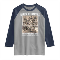 Never Forget Harlem Hellfighters Raglan Shirt 369TH Infantry Regiment Black God Damn Let's Go
