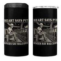 Heart Says Pit Knees Say Balcony 4 in 1 Can Cooler Tumbler Funny Concert Quote - Wonder Print Shop