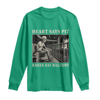 Heart Says Pit Knees Say Balcony Long Sleeve Shirt Funny Concert Quote - Wonder Print Shop
