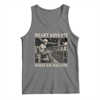 Heart Says Pit Knees Say Balcony Tank Top Funny Concert Quote - Wonder Print Shop
