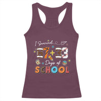 I Survived 67 33 Days Of School Racerback Tank Top Funny 100th Days of School 67 Sport Lover - Wonder Print Shop