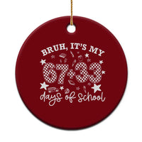 Bruh It Is My 67 33 Days Of School Ceramic Ornament 100th Days Of School Funny 67 Groovy Checkered