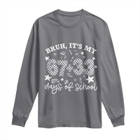 Bruh It Is My 67 33 Days Of School Long Sleeve Shirt 100th Days Of School Funny 67 Groovy Checkered